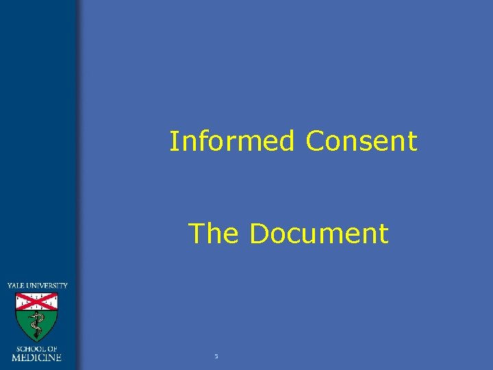 Informed Consent The Document 5 