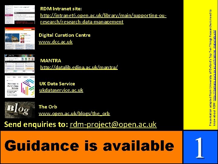 Presentation adapted from University of Oxford’s Top Ten Things Researchers need to know about