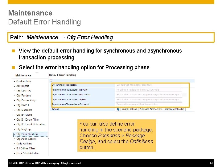 Maintenance Default Error Handling Path: Maintenance → Cfg Error Handling n View the default