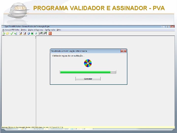 PROGRAMA VALIDADOR E ASSINADOR - PVA 