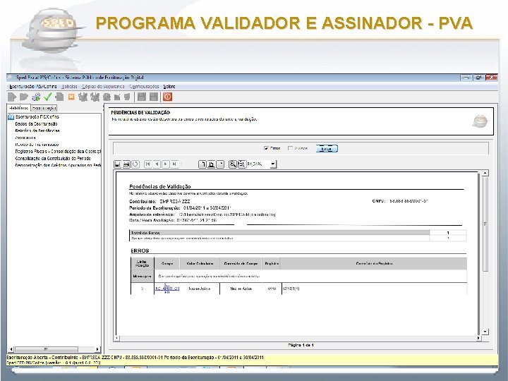 PROGRAMA VALIDADOR E ASSINADOR - PVA 