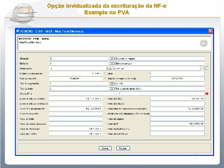 Opção invidualizada da escrituração da NF-e Exemplo no PVA 