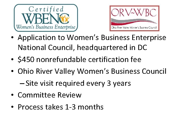  • Application to Women’s Business Enterprise National Council, headquartered in DC • $450