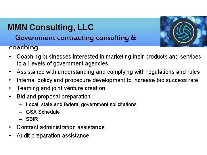 MMN Consulting, LLC Government contracting consulting & coaching • Coaching businesses interested in marketing
