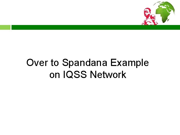 Over to Spandana Example on IQSS Network 