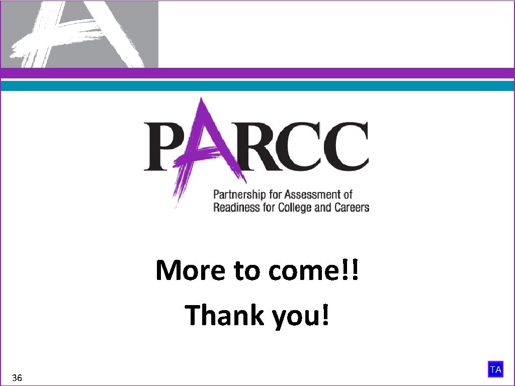 More to come!! Thank you! 36 