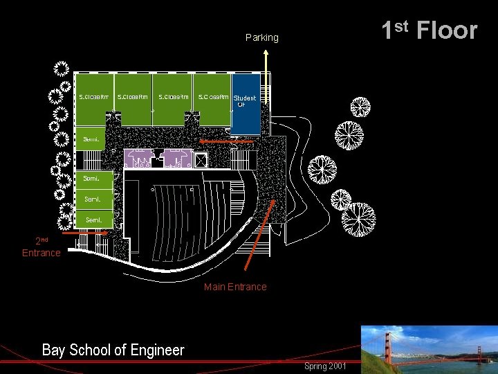 Parking 2 nd Entrance Main Entrance 1 st Floor Parking 2 nd Entrance Main Entrance 1 st Floor