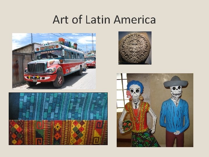 Art of Latin America 