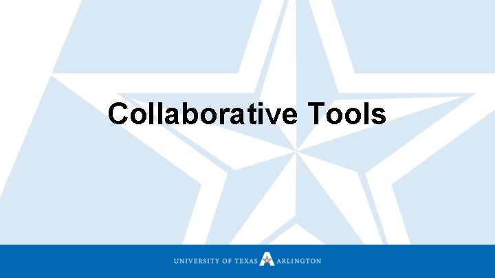 Collaborative Tools 