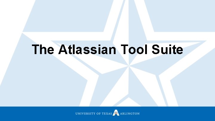 The Atlassian Tool Suite 