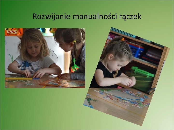 Rozwijanie manualności rączek 