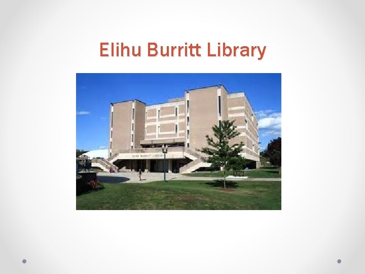 Elihu Burritt Library 