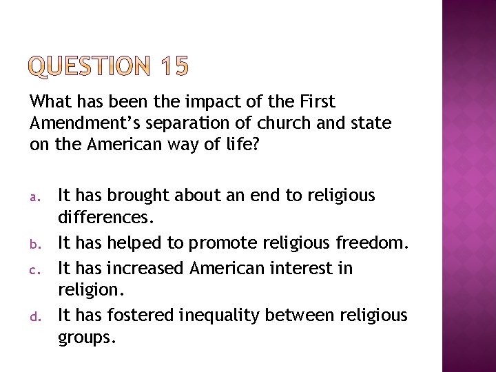 What has been the impact of the First Amendment’s separation of church and state