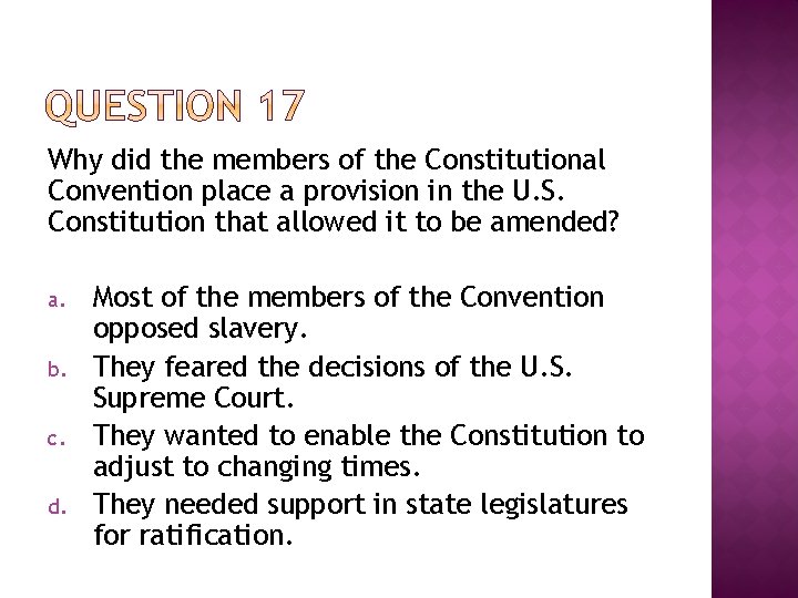 Why did the members of the Constitutional Convention place a provision in the U.