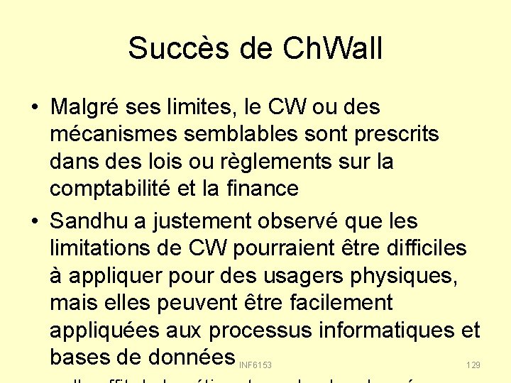 Succès de Ch. Wall • Malgré ses limites, le CW ou des mécanismes semblables