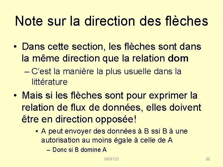 Note sur la direction des flèches • Dans cette section, les flèches sont dans