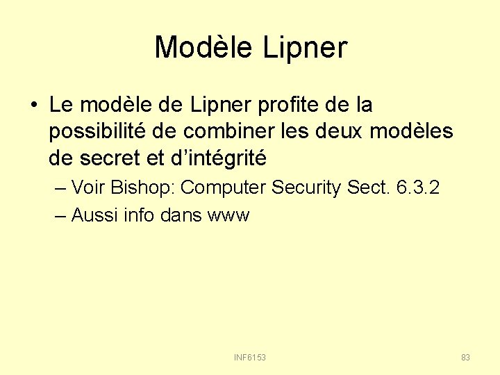 Modèle Lipner • Le modèle de Lipner profite de la possibilité de combiner les