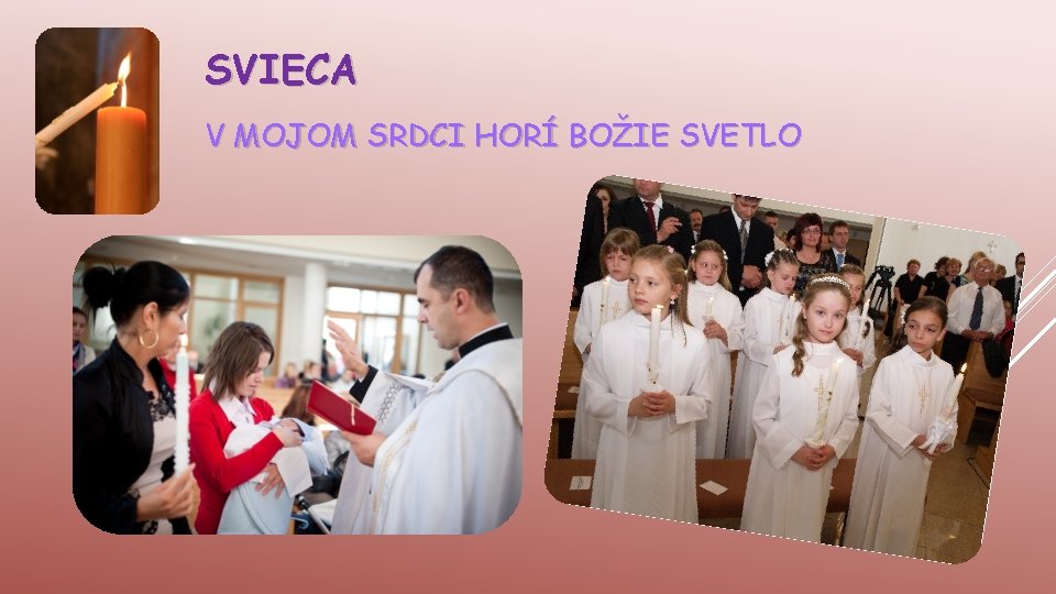 SVIECA V MOJOM SRDCI HORÍ BOŽIE SVETLO 