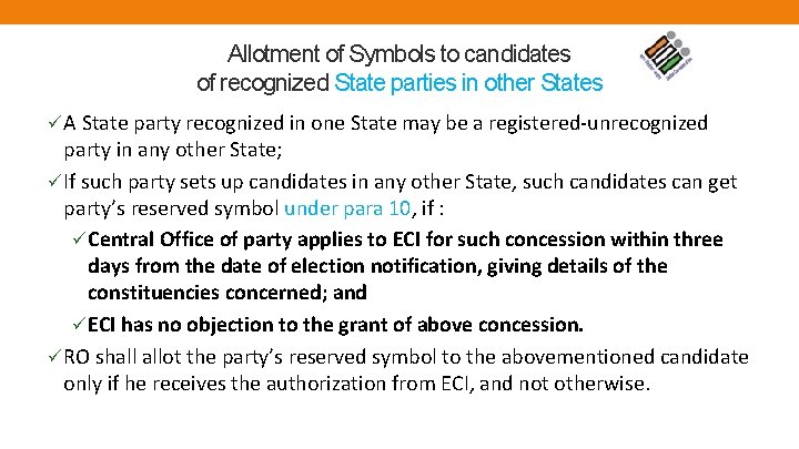 Allotment of Symbols to candidates of recognized State parties in other States üA State