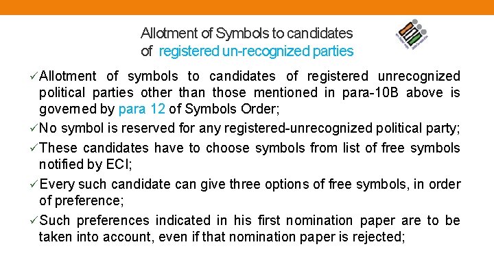 Allotment of Symbols to candidates of registered un-recognized parties üAllotment of symbols to candidates