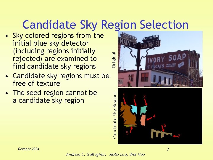 Candidate Sky Regions • Sky colored regions from the initial blue sky detector (including