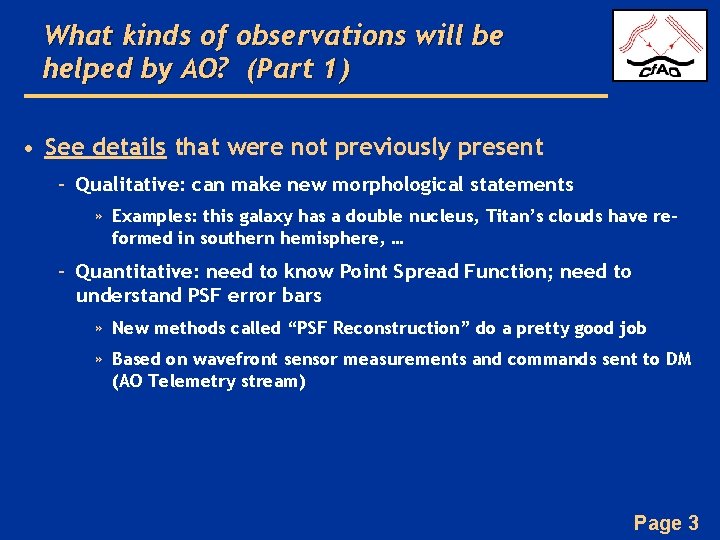 What kinds of observations will be helped by AO? (Part 1) • See details