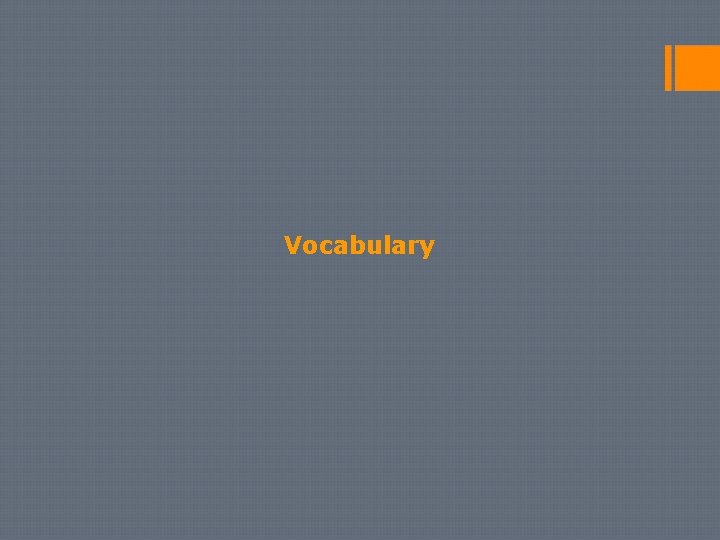 Vocabulary 