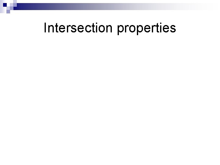 Intersection properties 