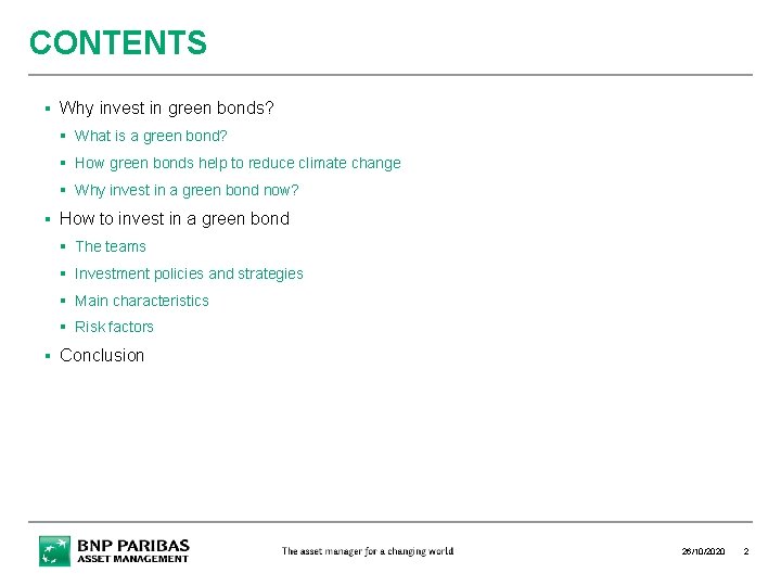 CONTENTS § Why invest in green bonds? § What is a green bond? §