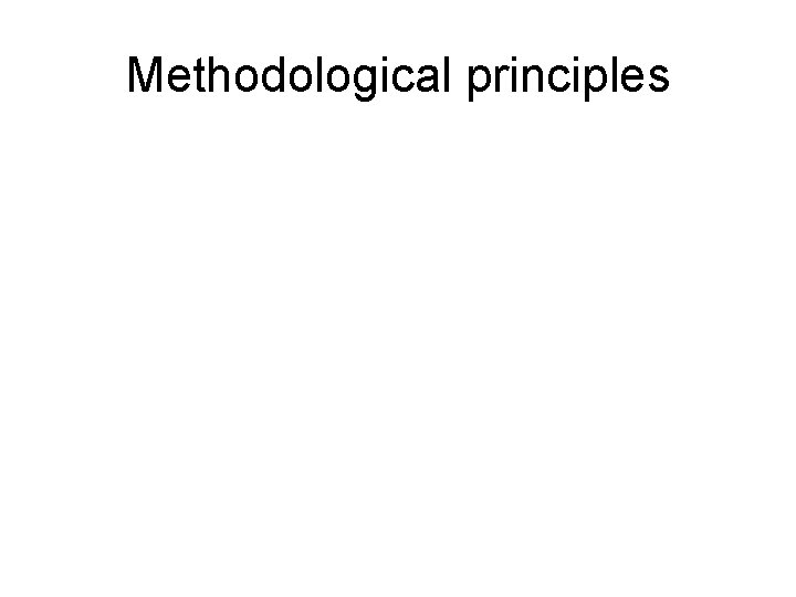 Methodological principles 