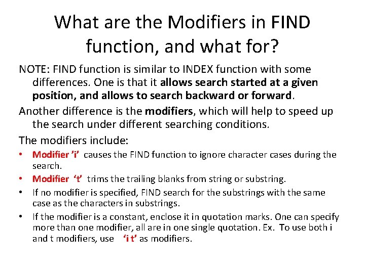 What are the Modifiers in FIND function, and what for? NOTE: FIND function is What are the Modifiers in FIND function, and what for? NOTE: FIND function is