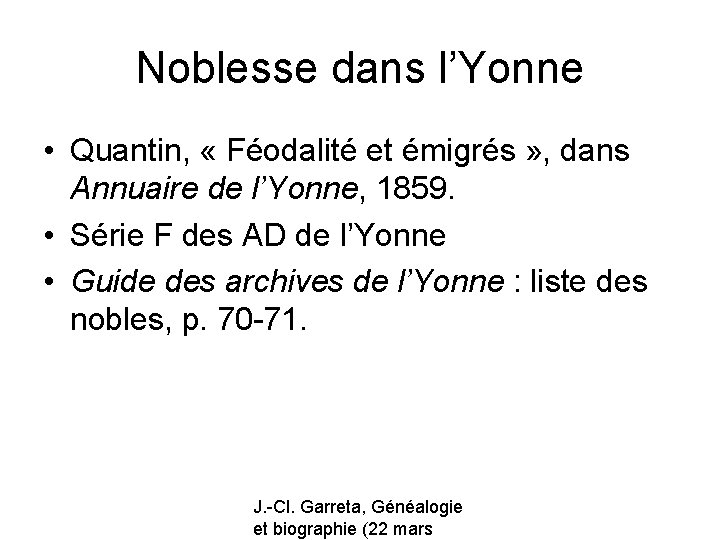 Noblesse dans l’Yonne • Quantin, « Féodalité et émigrés » , dans Annuaire de