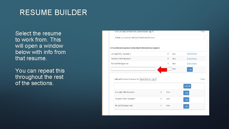 RESUME BUILDER Select the resume to work from. This will open a window below