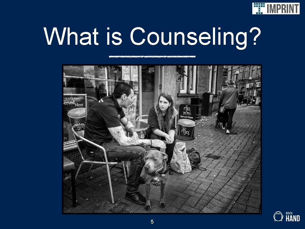 What is Counseling? 5 