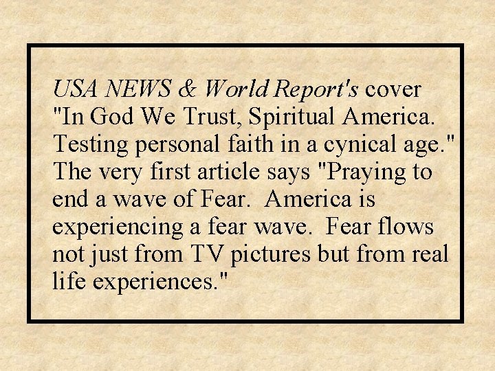 USA NEWS & World Report's cover "In God We Trust, Spiritual America. Testing personal