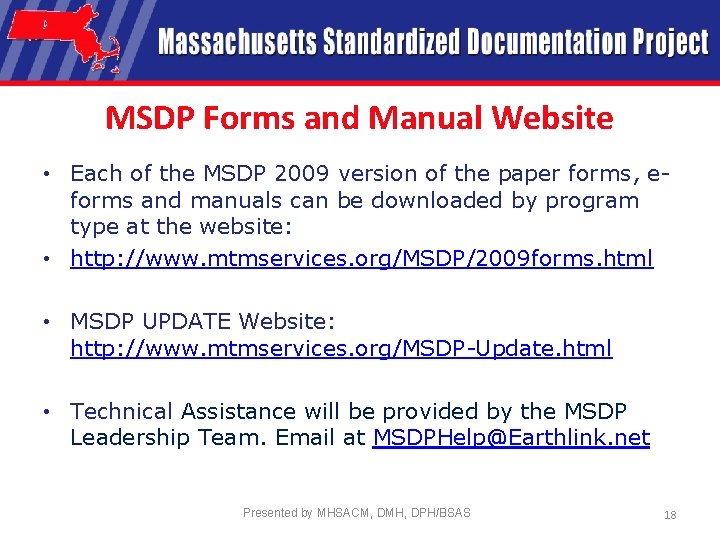 MSDP Forms and Manual Website • Each of the MSDP 2009 version of the