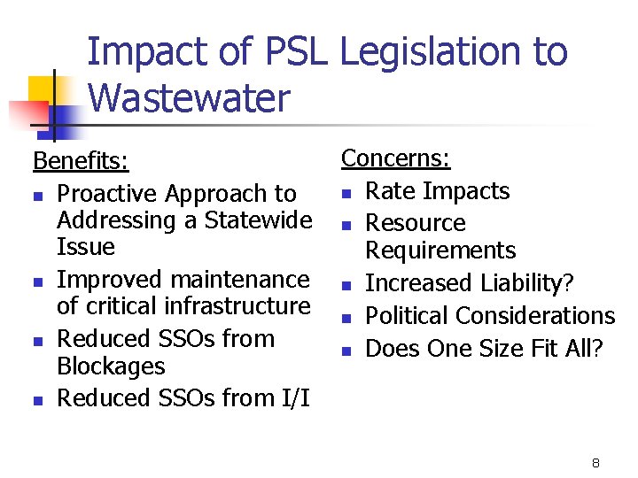 Impact of PSL Legislation to Wastewater Benefits: n Proactive Approach to Addressing a Statewide