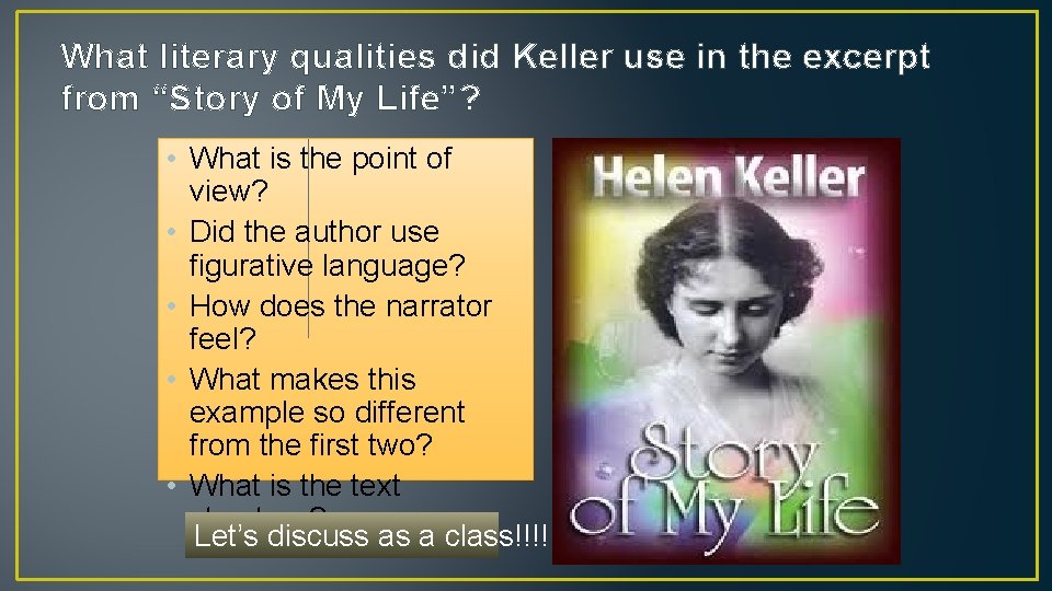 What literary qualities did Keller use in the excerpt from “Story of My Life”?