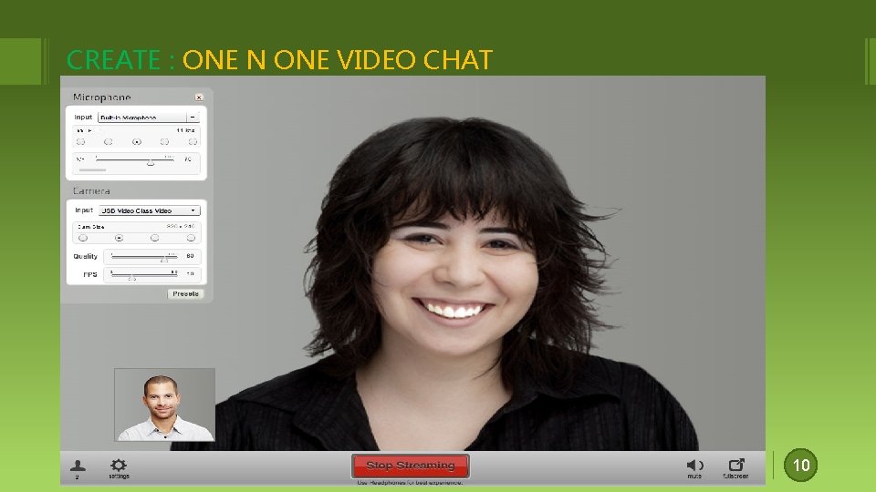 CREATE : ONE N ONE VIDEO CHAT Scelerisque neque eget Lorem ipsum dolor sit