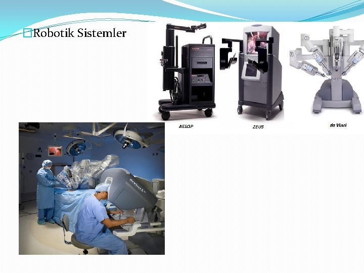 �Robotik Sistemler 