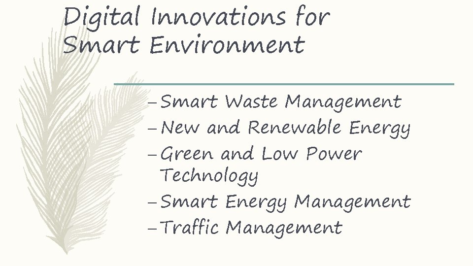 Digital Innovations for Smart Environment – Smart Waste Management – New and Renewable Energy