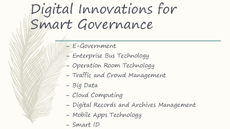 Digital Innovations for Smart Governance – E-Government – Enterprise Bus Technology – Operation Room