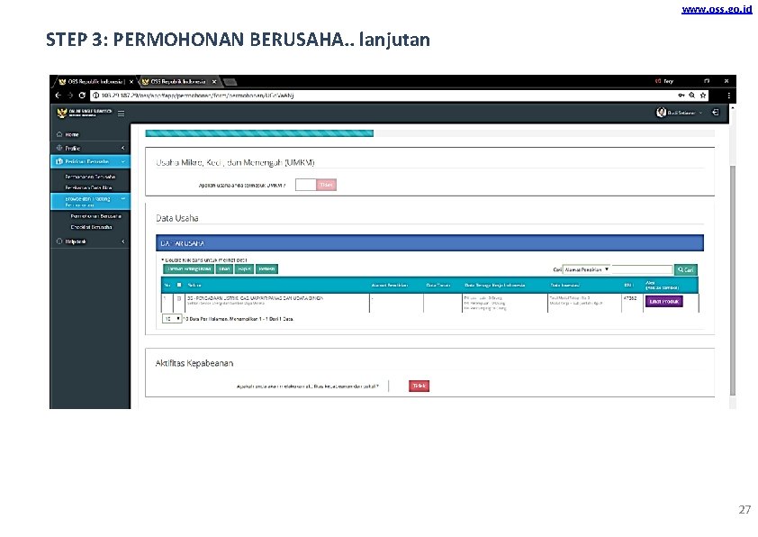 www. oss. go. id STEP 3: PERMOHONAN BERUSAHA. . lanjutan 27 