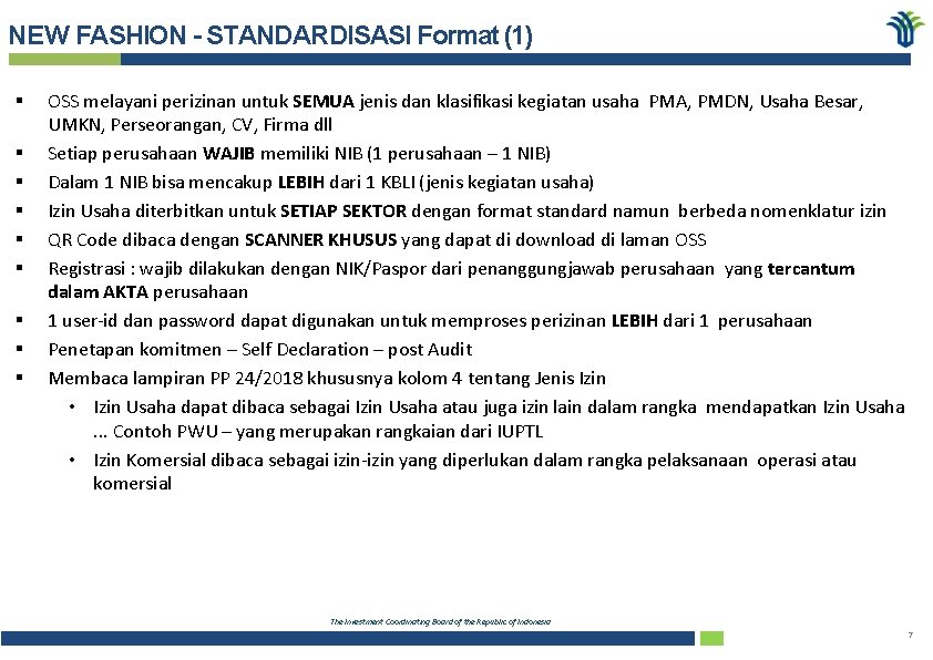 NEW FASHION - STANDARDISASI Format (1) § § § § § OSS melayani perizinan