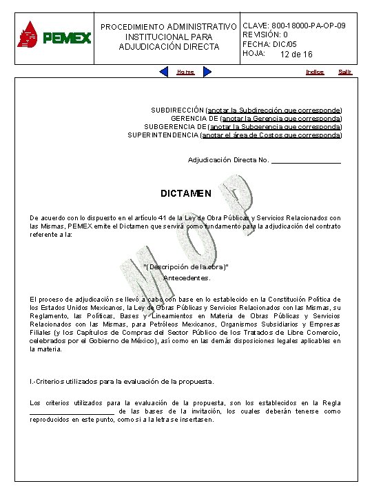 PROCEDIMIENTO ADMINISTRATIVO CLAVE: 800 -18000 -PA-OP-09 PROCEDIMIENTO ADMINISTRATIVO REVISIÓN: 0 INSTITUCIONAL PARA PLANEACIÓN DE