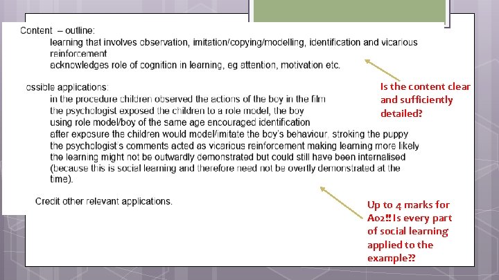 Is the content clear and sufficiently detailed? Up to 4 marks for A 02!!