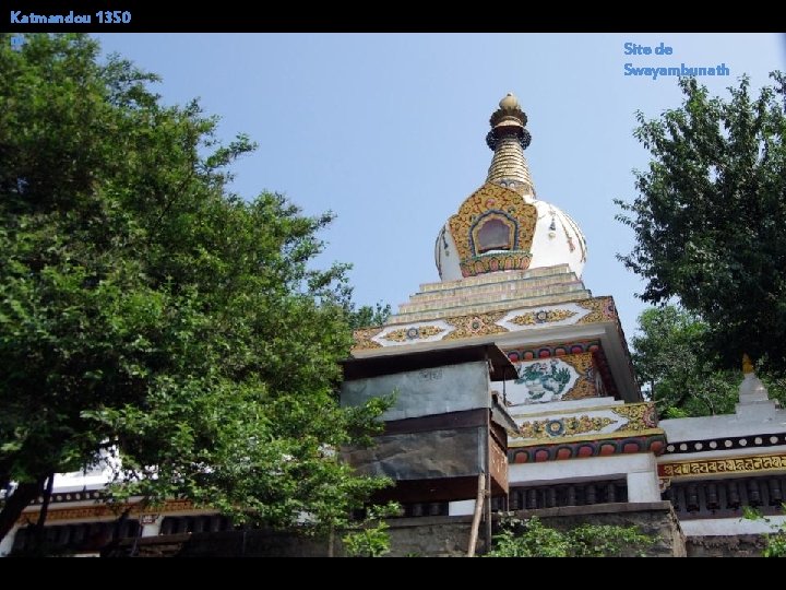 Katmandou 1350 m Site de Swayambunath 