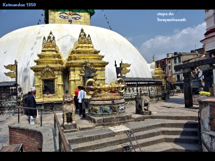 Katmandou 1350 m stupa de Swayambunath 