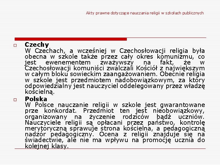 Akty prawne dotyczące nauczania religii w szkołach publicznych o o Czechy W Czechach, a