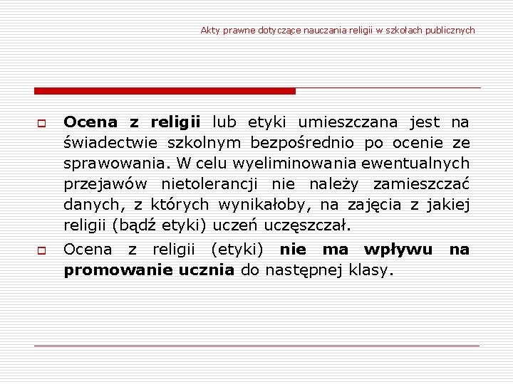 Akty prawne dotyczące nauczania religii w szkołach publicznych o o Ocena z religii lub